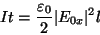 \begin{displaymath} It=\frac{\varepsilon _{0}}{2}\vert E_{0x}\vert^{2}l\end{displaymath}