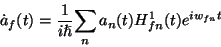 \begin{displaymath} \dot{a}_{f}(t)=\frac{1}{i\hslash }{\displaystyle \sum _{n}a_{n}(t)}H_{fn}^{1}(t)e^{iw_{fn}t}\end{displaymath}