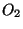 $O_{2}$