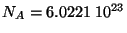 $N_{A}=6.0221\; 10^{23}$