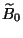 $\widetilde{B}_{0}$