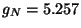 $g_{N}=5.257$