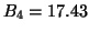 $B_{4} = 17.43$