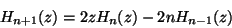 \begin{displaymath} H_{n+1} (z) = 2z H_{n} (z) -2 n H_{n-1} (z) \end{displaymath}