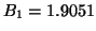 $B_{1}=1.9051$