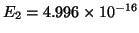 $E_{2} = 4.996 \times 10^{-16}$