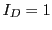 $I_D=1$