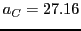 $a_C = 27.16$