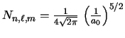 $
N_{n,\ell,m} = \frac{1}{4\sqrt{2 \pi}} \, \left(\frac{1}{a_0}\right)^{5/2}
$