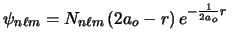 $ \psi_{n\ell m} = N_{n\ell m}\,(2a_o - r)\,e^{-\frac{1}{2a_o}r}\, $