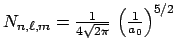 $
N_{n,\ell,m} = \frac{1}{4\sqrt{2 \pi}} \, \left(\frac{1}{a_0}\right)^{5/2}
$
