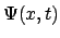 $\Psi(x,t)$