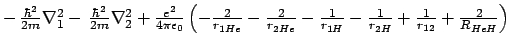 $
-\, \frac{\hbar^2}{2m} \nabla^2_1 -\, \frac{\hbar^2}{2m} \nabla^2_2 +
\frac{e...
...H}} +\frac{1}{r_{12}} +\frac{2}{R_{HeH}}
\right) \ \ \ \ \ \ \ \ \ \ \ \ \ \ \
$