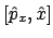 $\left[ \hat{p}_x, \hat{x} \right]$