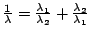 $\frac{1}{\lambda} = \frac{\lambda_1}{\lambda_2} + \frac{\lambda_2}{\lambda_1}$