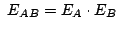 $\,\,E_{AB} = E_A \cdot E_B$