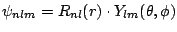 $\psi_{nlm} = R_{nl}(r) \cdot Y_{lm}(\theta,\phi)$