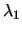 $\lambda_1$