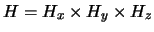$ H= H_x \times H_y \times H_z$
