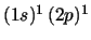 $(1s)^1\,(2p)^1$