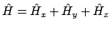 $\hat{H} = \hat{H}_x + \hat{H}_y + \hat{H}_z$