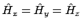 $\hat{H}_x = \hat{H}_y = \hat{H}_z$