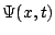 $\Psi(x,t)$
