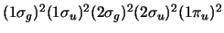 $ (1 \sigma_g)^2 (1 \sigma_u)^2 (2 \sigma_g)^2 (2 \sigma_u)^2 (1\pi_u)^2
$