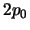$2p_0$