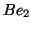 $Be_2$