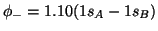$\phi_- = 1.10 (1s_A - 1s_B) $