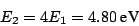 \begin{displaymath}
E_2 = 4 E_1 = 4.80 ~\mbox{eV}
\end{displaymath}