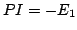 $PI = -E_1$