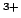 $^{3+}$
