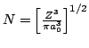 $N= \left[\frac{Z^3}{\pi
a_0^3}\right]^{1/2}$