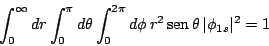 \begin{displaymath}
\int_0^\infty dr \int_0^\pi d\theta \int_0^{2\pi} d\phi \,
r...
...athop{\rm sen}\nolimits \theta \, \vert \phi_{1s} \vert^2 = 1
\end{displaymath}