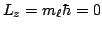 $L_z=m_\ell\hbar=0$