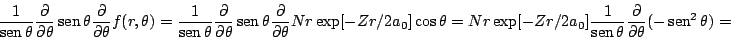\begin{displaymath}
\frac{1}{\mathop{\rm sen}\nolimits \theta}
\frac{\partial}{\...
...l}{\partial \theta}
(- \mathop{\rm sen}\nolimits ^2 \theta )
=
\end{displaymath}