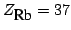 $Z_{\mbox{Rb}} = 37 $