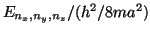 $E_{n_x, n_y, n_z}/(h^2/8m a^2)$
