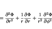 \begin{displaymath}
=
\frac{\partial^2 \Phi}{\partial r^2}
+\frac{1}{r}
\frac{\...
...ial r}
+\frac{1}{r^2}
\frac{\partial^2 \Phi}{\partial \phi^2}
\end{displaymath}