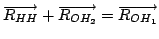 $
\overrightarrow{R_{HH}}+\overrightarrow{R_{OH_2}}
= \overrightarrow{R_{OH_1}}$