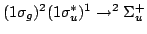 $ (1\sigma_g)^2 (1\sigma_u^*)^1 \rightarrow ^2\Sigma_u^+ $