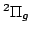 $^2\Pi_g$