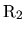 ${\rm R_2} $