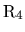 ${\rm R_4} $