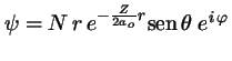 $\psi = N\,r\,e^{-\frac{Z}{2a_o}r}
\mbox{sen}\,\theta\;e^{i\,\varphi}$