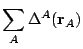 $\displaystyle \sum_A \Delta^A(\mathbf{r}_A)$